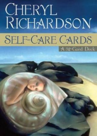 Self-Care Cards by Cheryl Richardson