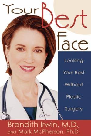 Your Best Face by Irwin Brandith