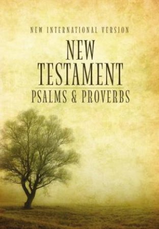 NIV New Testament With Psalms And Proverbs [Pocket Size, Tree] by Zondervan