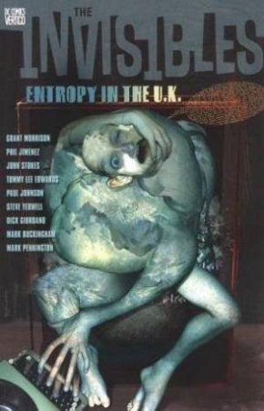 The Invisibles: Entropy In The U.K. by Grant Morrison