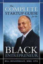 Complete Startup Guide For The Black Entrepreneur