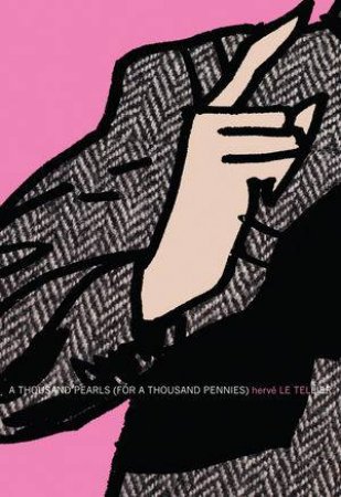 A Thousand Pearls (for a Thousand Pennies) by Herve Le Tellier