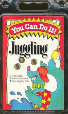 You Can Do It!: Juggling by Various