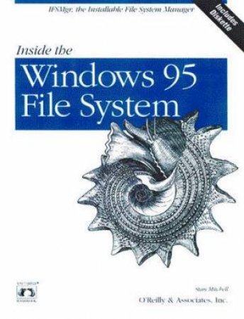 Inside The Windows 95 File System by Stan Mitchell