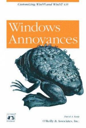 Windows Annoyances by David A Karp