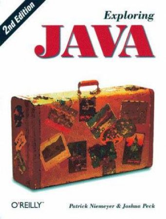 Exploring Java by Pat Niemeyer & Josh Peck