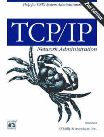 TCP/IP Network Administration by Craig Hunt