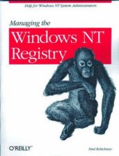 Managing The Windows NT Registry