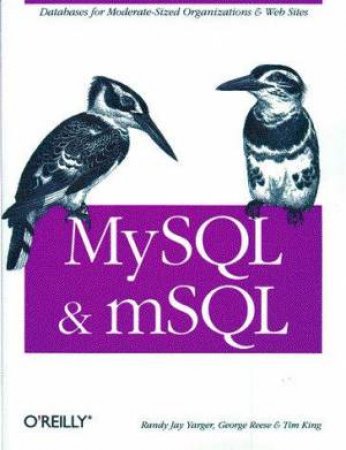 MySQL & mSQL by Randy Jay Yarger