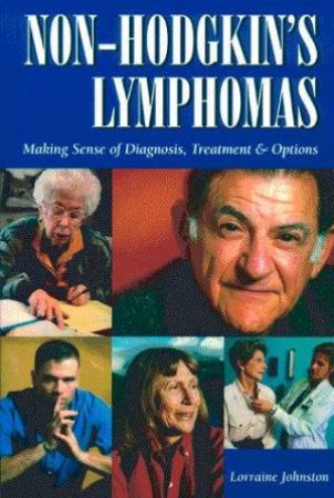 Non-Hodgkin's Lymphomas by Lorraine Johnston