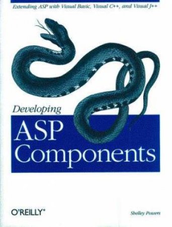 Developing ASP Components by Shelley Powers