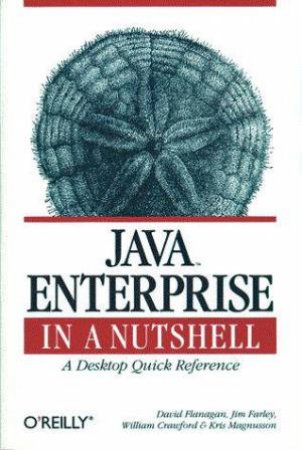 Java Enterprise In A Nutshell by Various