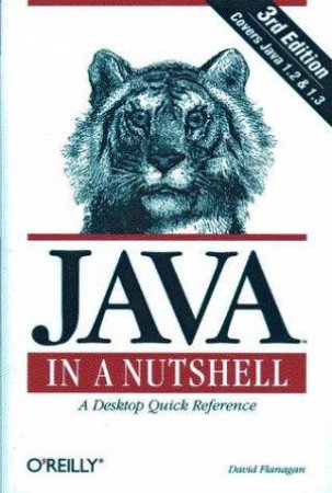 Java In A Nutshell by David Flanagen