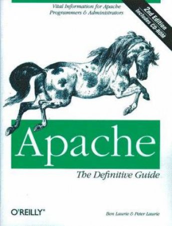 Apache: The Definitive Guide by Ben Laurie & Peter Laurie