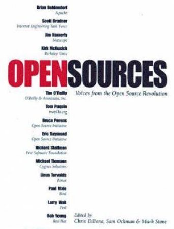 Open Sources by Chris DiBona & Sam Ockman