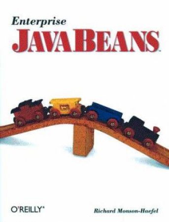 Enterprise Java Beans by R Monson-Haefel