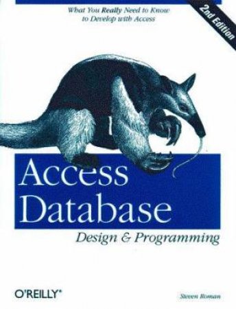 Access Database Design & Programming by Steve Roman