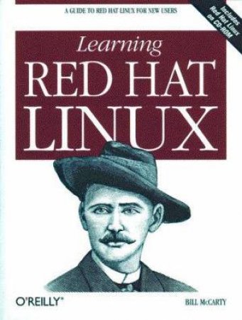 Learning Red Hat Linux by Bill McCarty