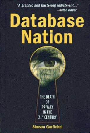 Database Nation by Simson Garfinkel