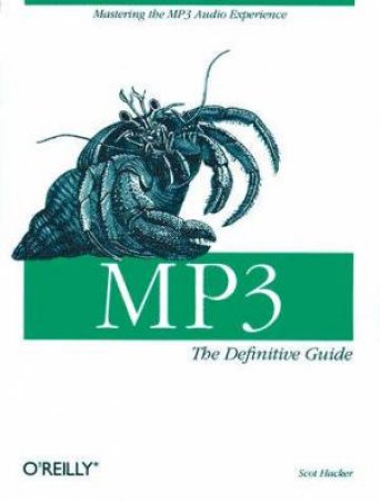 MP3: The Definitive Guide by Scott Hacker