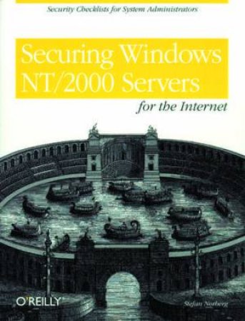 Securing Windows NT/2000 Server by Norberg