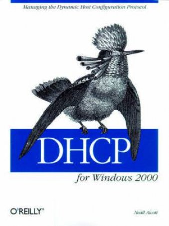 Dchp For Windows 2000 by Alcott