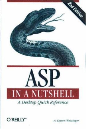 ASP in a Nutshell 2nd Edition by A. Keyton Weissinger