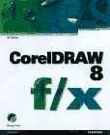 CorelDRAW 8 F/X by Shane Hunt