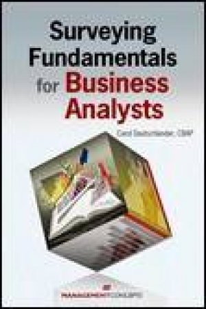 Surveying Fundamentals for Business Analysts by Carol Deutschlander