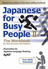 Japanese for Busy People Book 2 The WorkbookThe Workbook for the Revised 4th Edition free audio dow