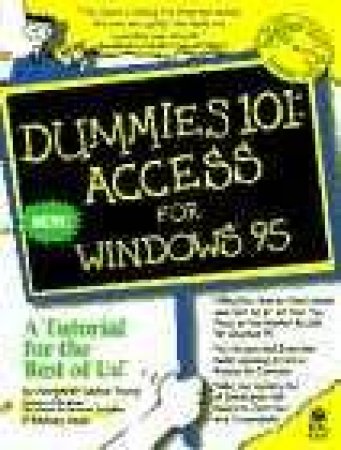 Access For Windows 95 by Margaret Levine Young & Rodney Lowe