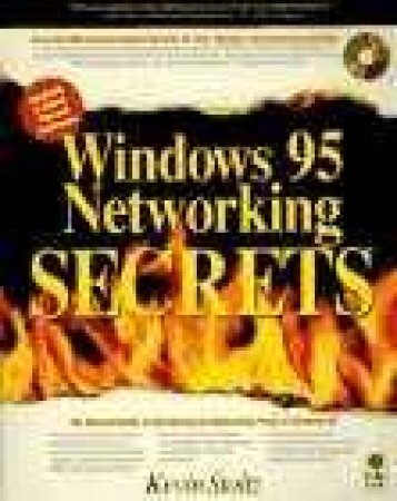 Windows 95 Networking Secrets by Kevin Stoltz