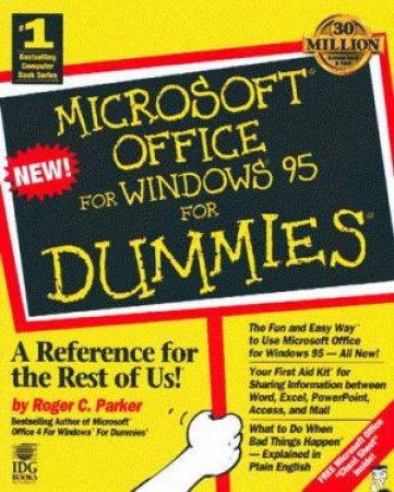 Microsoft Office For Windows 95 For Dummies by Roger C Parker