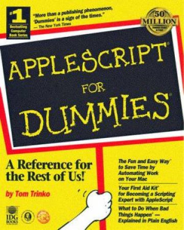 AppleScript For Dummies by Tom Trinko