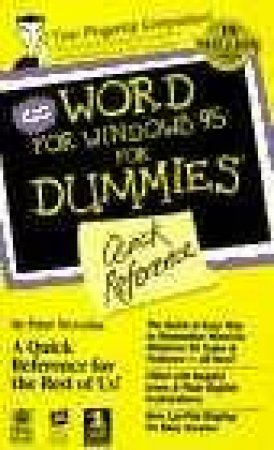 Word For Windows 95  For Dummies Quick Reference by Peter Weverka