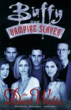 Buffy The Vampire Slayer The Dust Waltz  TV TieIn