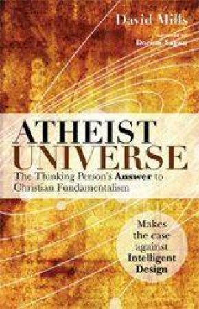 Atheist Universe by David Mills