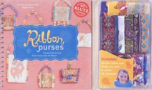 Klutz: Ribbon Purses by Klutz Editors