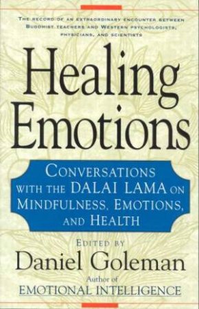 Healing Emotions by Daniel Goleman