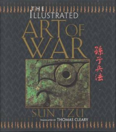 The Illustrated Art Of War by Sun Tzu