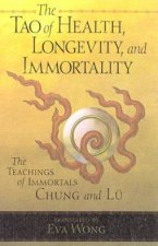 The Tao Of Health Longevity And Immortality