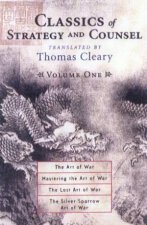 Classics Of Strategy And Counsel Volume 1