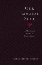 Our Immoral Soul