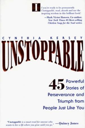 Unstoppable by Cynthia Kersey