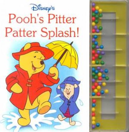 Disney: Pooh's Pitter Patter Splash by Walt Disney