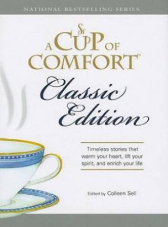 A Cup of Comfort: Classic Edition by Various