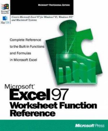 Microsoft Excel 97 Worksheet Function Reference by Various