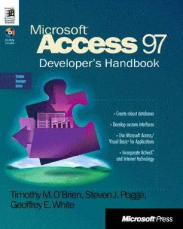 Microsoft Access 97 Developer's Handbook by Timothy M O'Brien & Steven J Pogge