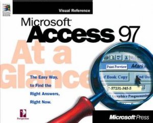 Microsoft Access 97 At A Glance by Various