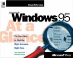 Microsoft Windows 95 At A Glance